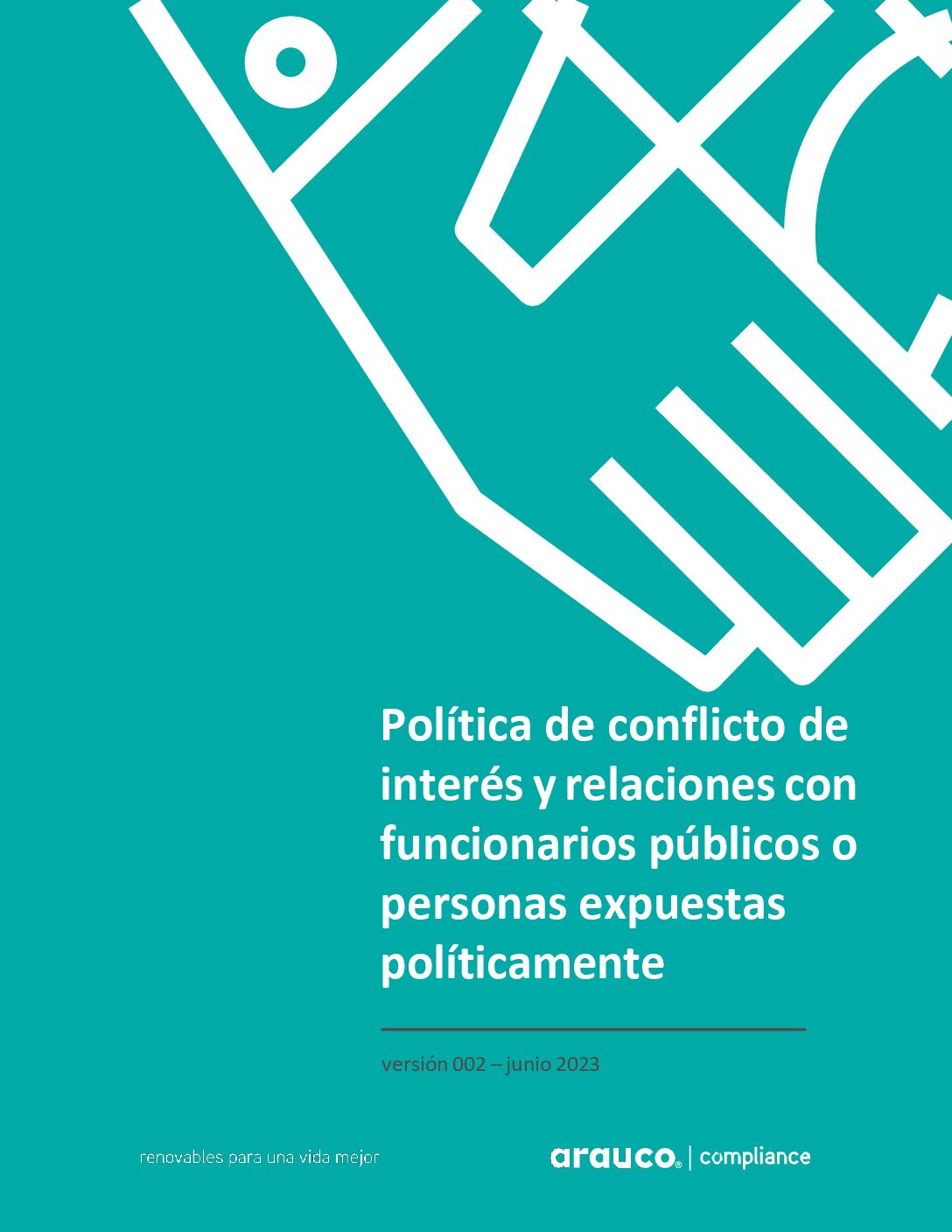 https://arauco.com/argentina/wp-content/uploads/sites/15/2017/07/03-Política-de-conflicto-de-interés-y-relacionamiento-con-FFPP-o-PEP-v2-2023-pdf.jpg