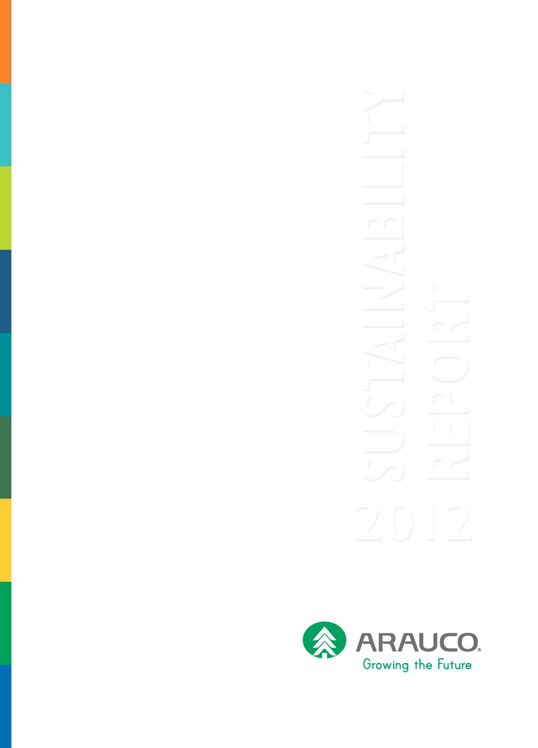 https://arauco.com/aus-nz/wp-content/uploads/sites/16/2017/07/Sustaintability-Report-2012-pdf.jpg