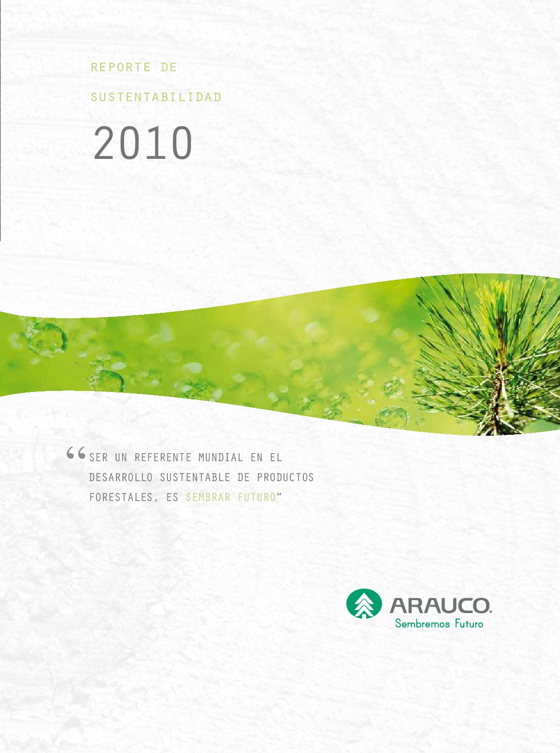 https://arauco.com/colombia/wp-content/uploads/sites/18/2017/07/Reporte-de-Sustentabilidad-2010-pdf.jpg