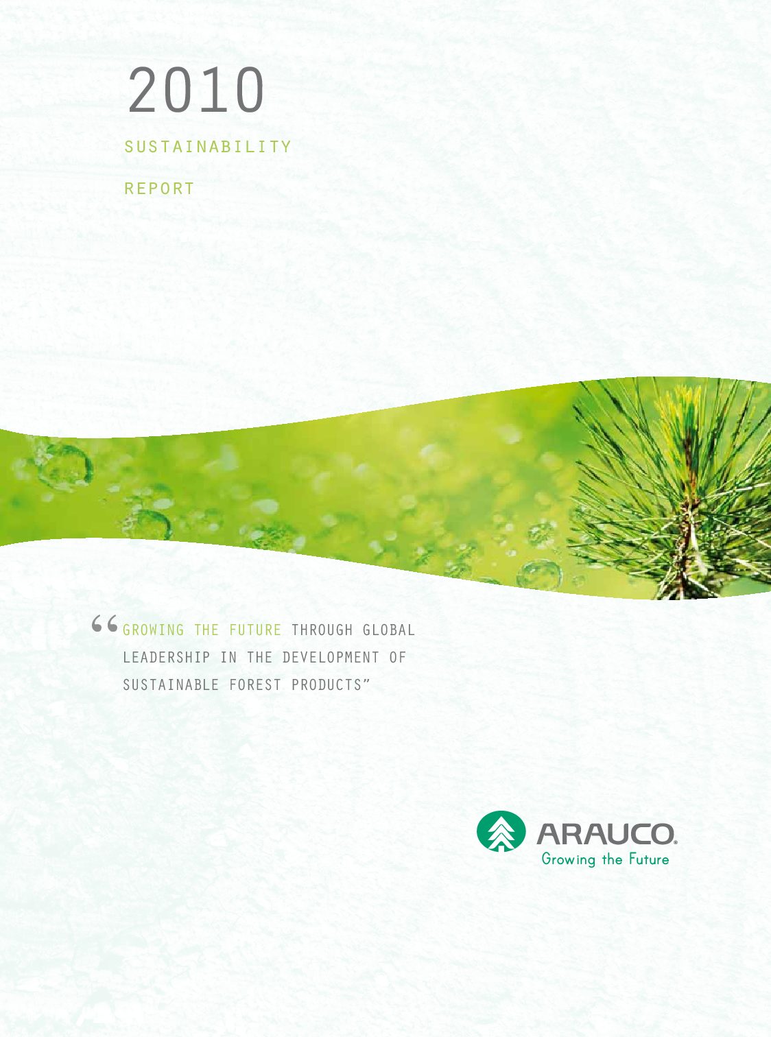 https://arauco.com/europe/wp-content/uploads/sites/19/2017/07/Sustaintability-Report-2010-pdf.jpg