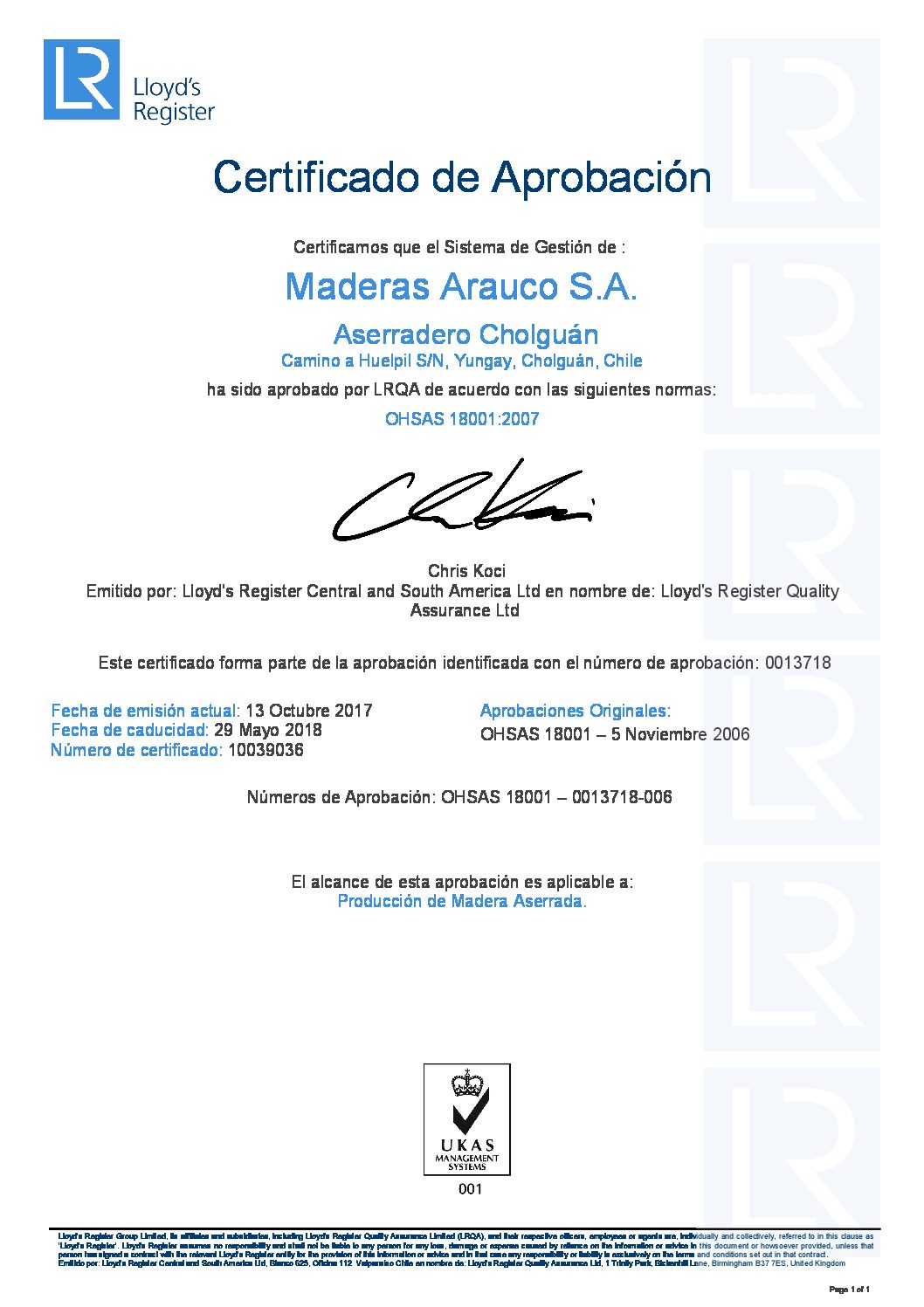 https://arauco.com/uk/wp-content/uploads/sites/28/2017/07/UKAS_SAC0703222_006_SMSS_29052018_Aserradero-Cholgu†n-pdf.jpg