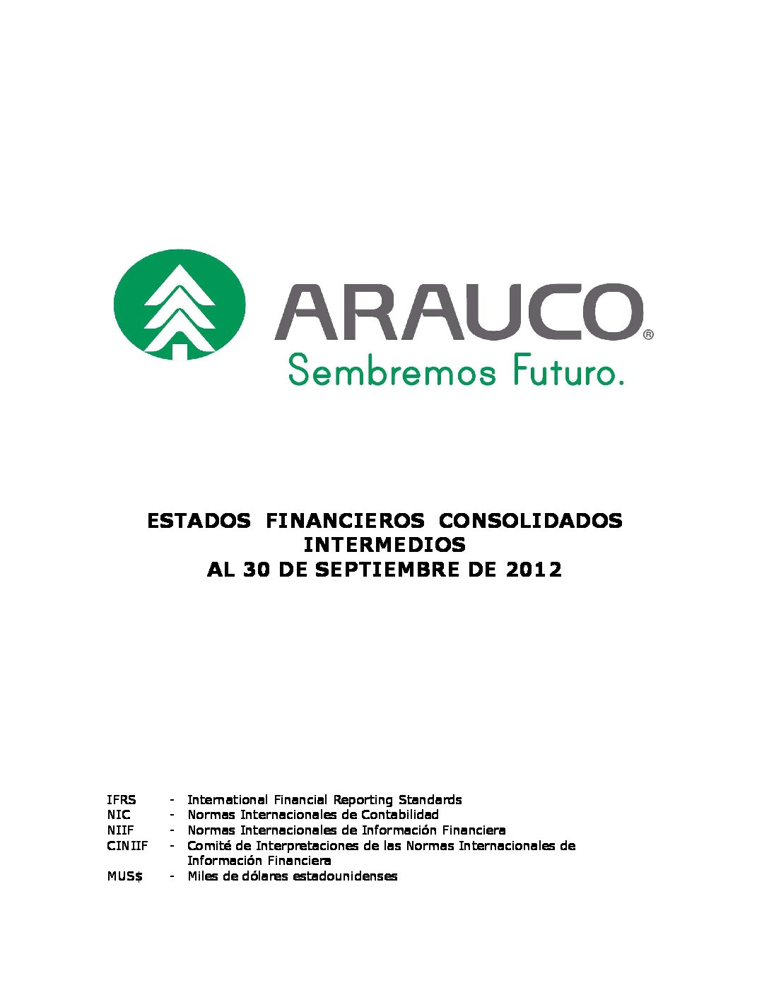 https://arauco.com/uk/wp-content/uploads/sites/28/2018/08/Estados-Financieros-3er-Trimestre-2012-pdf.jpg