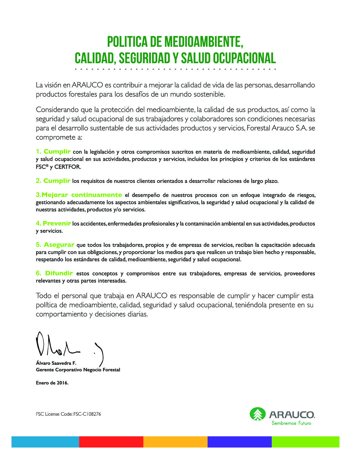 https://arauco.com/wp-content/uploads/2017/07/9-Política-MACSSO-Fasa-01-2016-pdf.jpg